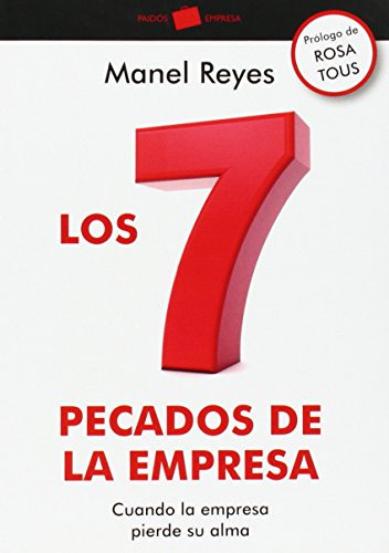 Libro 7 Pecados De La Empresa Cuando La Empresa Pierde Su Al