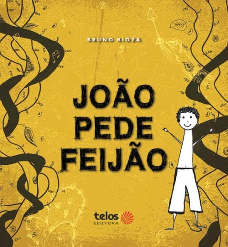 João Pede Feijão, De Bioza, Bruno Bomfim. Editora Telos Editora, Capa Mole Em Português