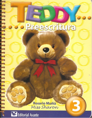 Teddy Preescritura 3  Pep 2011, De Rosario Muñiz. Serie Valores, Vol. 3. Editorial Avante, Tapa Blanda En Español, 2006