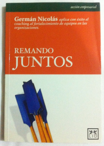 Remando Juntos: Acción Empresarial - Germán Nicolás