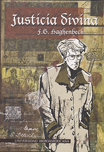 Libro Justicia Divina  De Haghenbeck F G