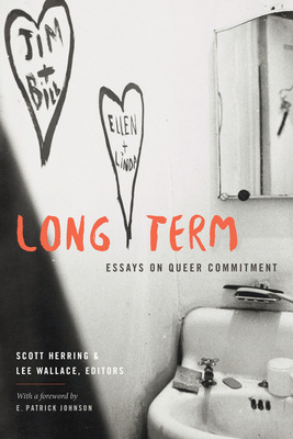 Libro Long Term: Essays On Queer Commitment - Herring, Sc...