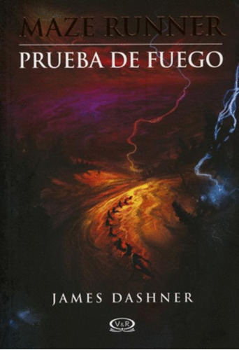 Libro Maze Runner: Prueba De Fuego