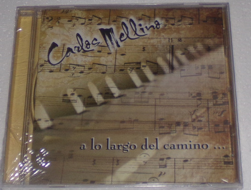 Carlos Mellino A Lo Largo Del Camino Cd Sellado / Kktus