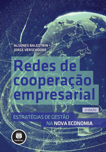 Redes De Cooperação Empresarial - Estratégias De Gestão