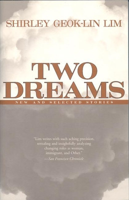 Libro Two Dreams: New And Selected Stories - Geok-lin Lim...