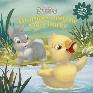 Disney Bunnies Thumper And The Noisy Ducky - Laura Driscoll