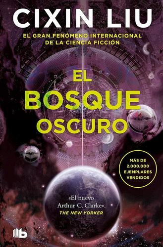 Bosque Oscuro, El - Cixin Liu