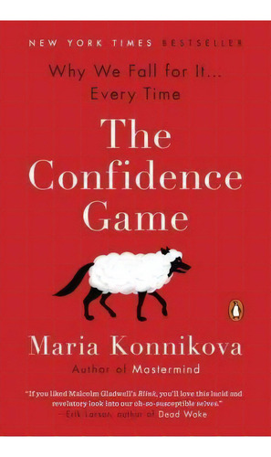 The Confidence Game, De Maria Konnikova. Editorial Penguin Books, Tapa Blanda En Inglés