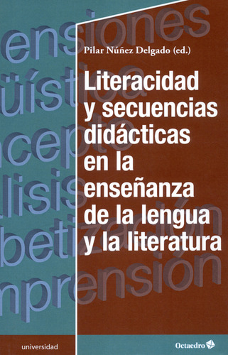 Literacidad Y Secuencias Didácticas En La Enseñanza De La Le
