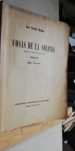 Cosas De La Colonia - Apuntes Para La Cronica Del Sigloxviii