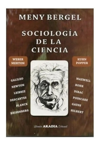 Sociologia De La Ciencia Meny Bergel Nuevo!