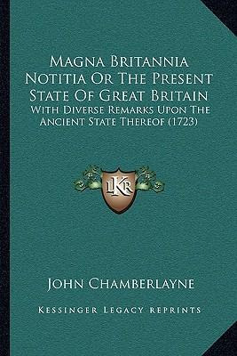 Libro Magna Britannia Notitia Or The Present State Of Gre...