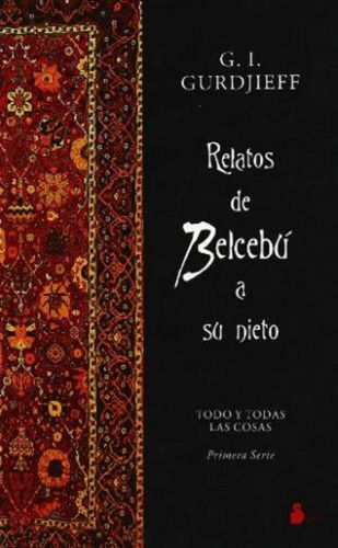 P. D. - Relatos De Belcebú A Su Nieto - Georges I. Gurdjieff