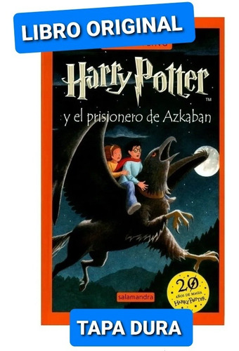 Harry Potter 3 Y El Prisionero De Azkaban (tapa Dura)