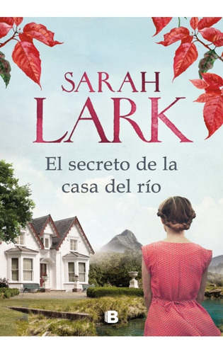 Secreto De La Casa Del Río, El  - Sarah Lark