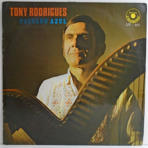 Tony Rodrigues - Pássaro Azul Lp Asa Branca
