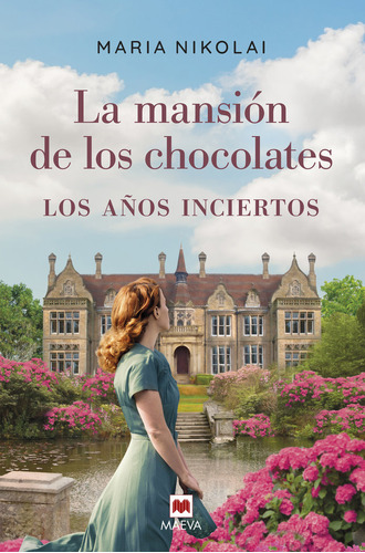 La Mansion De Los Chocolates Los Años Inciertos - Nikolai, M