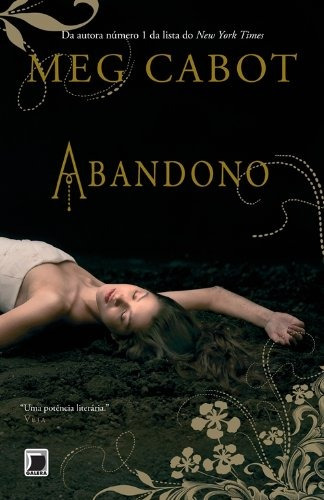Abandono, de Cabot, Meg. Editora Record Ltda., capa mole em português, 2013