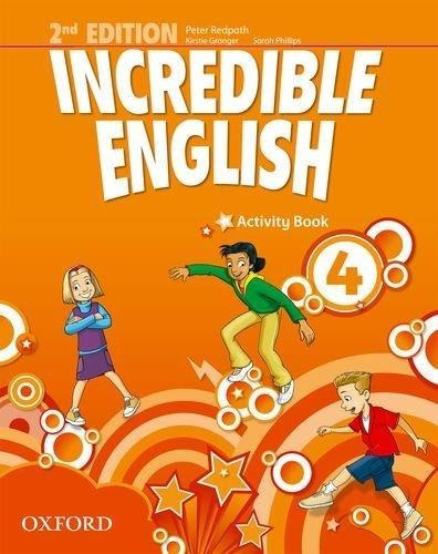 Incredible English. 4 Wb - 2012-phillips, Sarah-oxford