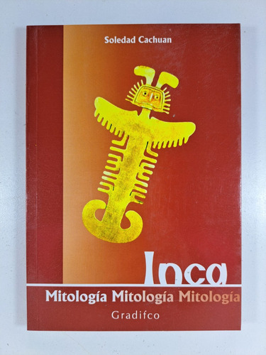 Lote X 3 Libros - Mitologia Latinoamerica