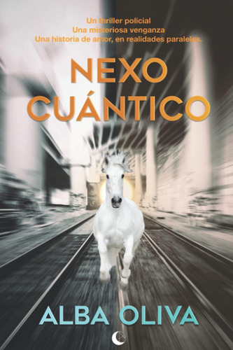 Libro: Nexo Cuántico (spanish Edition)