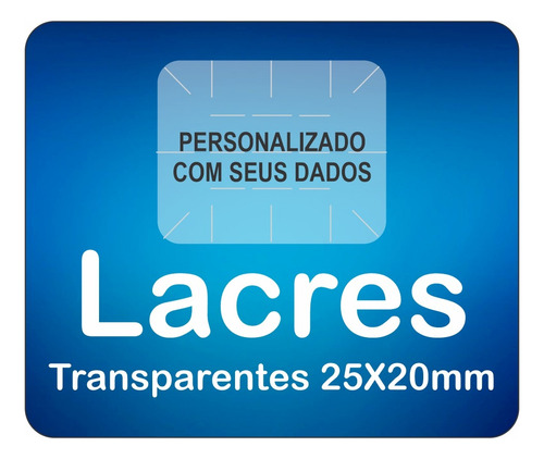 Lacres Transparentes 25x20mm Personalizados Numerados 3000un