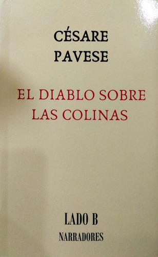 El Diablo Sobre Las Colinas Césare Pavese, Lado B Nuevo *