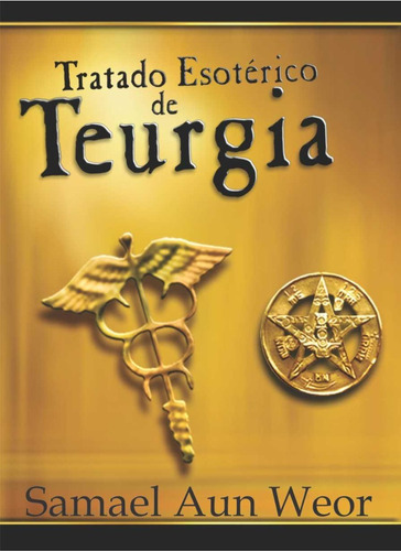 Tratado Esotérico De Teurgia 