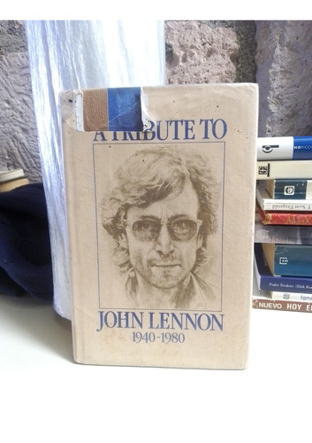 A Tribute To John Lennon 1940-1980 - Proteus Books