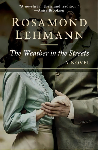 The Weather In The Streets, De Rosamond Lehmann. Editorial Open Road Media, Tapa Blanda En Inglés