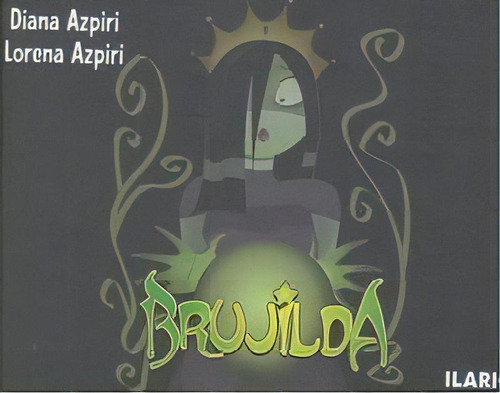 Brujilda, De Azpiri, Diana., Vol. 1. Editorial Recreo, Tapa Dura En Español