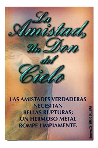 La Amistad Un Don Del Cielo Antología Poesía Libro Nuevo