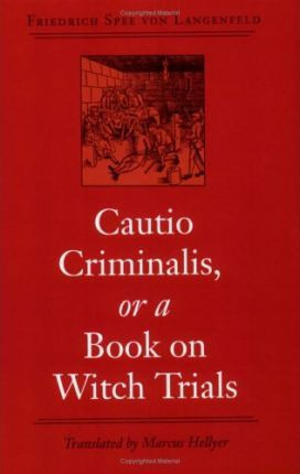 Libro Cautio Criminalis, Or A Book On Witch Trials - Frei...