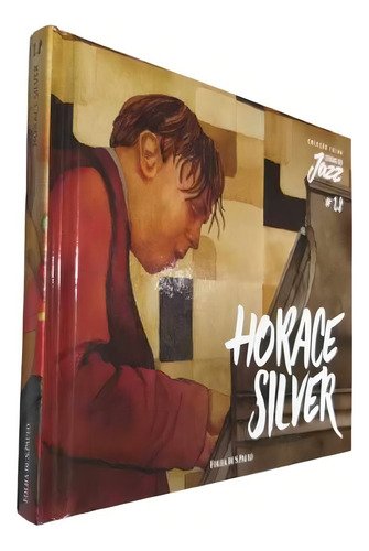 Coleção Folha Lendas Do Jazz Volume 28 Horace Silver, De Equipe Editorial. Coleção Folha Grandes Nomes Do Jazz, Vol. 1. Editorial Folha De S.paulo, Capa Dura Em Português