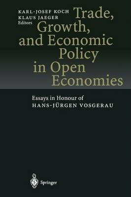 Libro Trade, Growth, And Economic Policy In Open Economie...