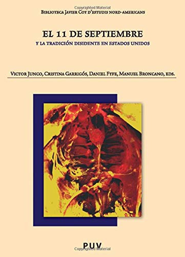 Libro El 11 De Septiembre Y La Tradicion Disidente De Junco