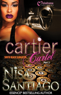 Libro Cartier Cartel - Part 3: South Beach Slaughter - Sa...
