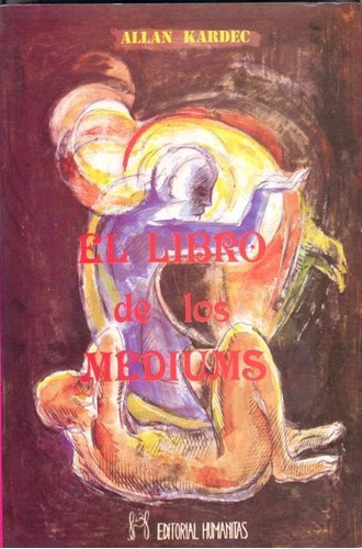 El Libro De Los Mediums