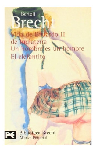 Vida De Eduardo Ii De Inglaterra (brecht Bertolt) (bibliote