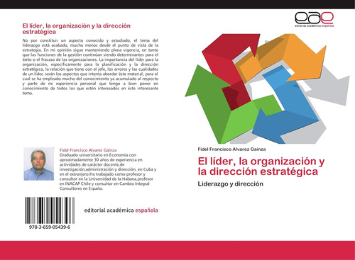 Libro: El Líder, Organización Y Dirección Estratégica: