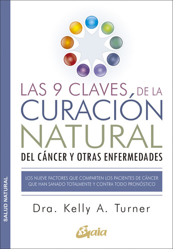 9 Claves De La Curacion Natural Del Cancer Y Otras Enfermed