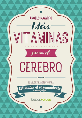 Más Vitaminas Para El Cerebro. Razonamiento.