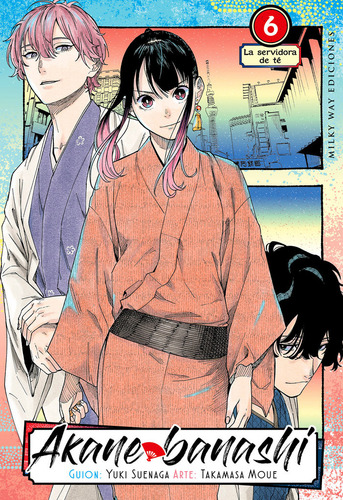 Akane Banashi 6, De Moue, Takamasa., Vol. 6. Editorial Milky Way ,ediciones, Tapa Blanda En Español, 2024