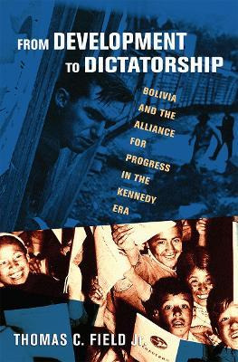 Libro From Development To Dictatorship - Jr.  Thomas C. F...