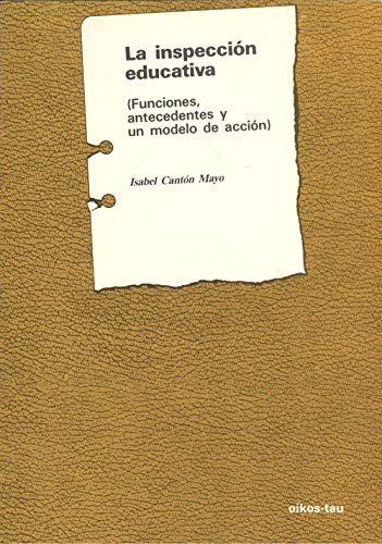 Libro La Inspeccion Educativa De Isabel Cantón Mayo