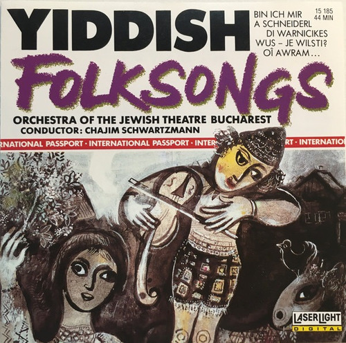 Orchestra Of The Jewish Theatre Bucharest- Yiddish Folksongs