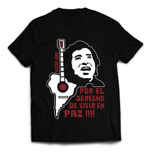 Polera Estampada Victor Jara - Por El Derecho De Vivir