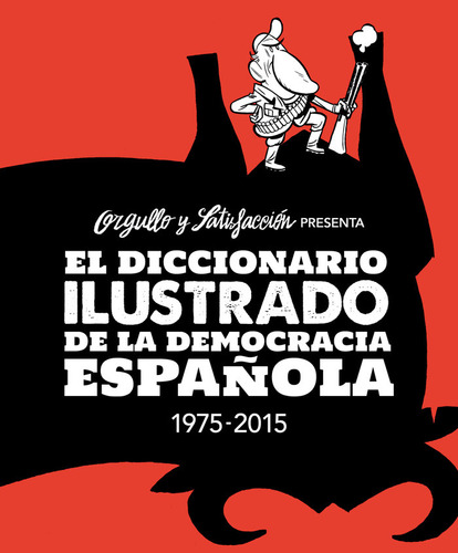 Libro El Diccionario Ilustrado De La Democracia Espaã±ola