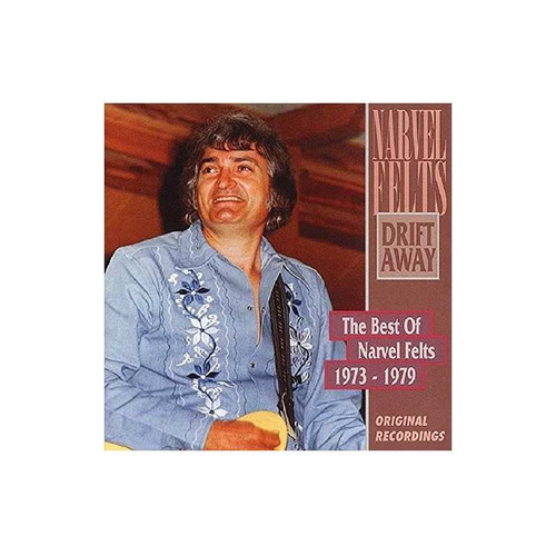 Felts Narvel Drift Away-best (1973-79) Usa Import Cd Nuevo 